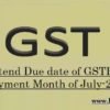 Extended Due Date of  Form GSTR-3B and GSTR-1 and other GST Compliance for the month of March, April, May-2021:-for All Types Tax Payers