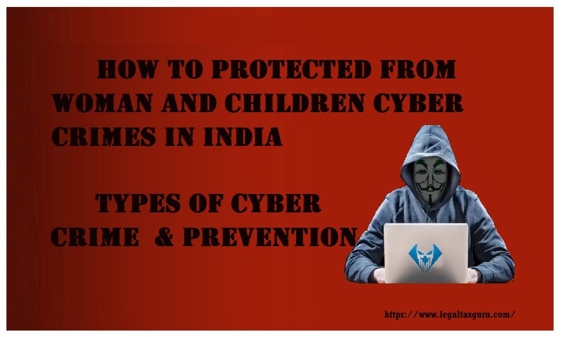 How to protected from woman and children cyber crimes in india