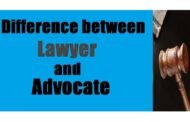 Difference between Lawyer and Advocate
