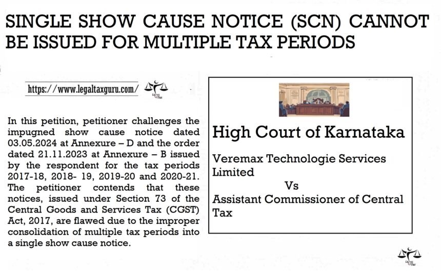Single SCN Not Valid for Multiple GST Periods