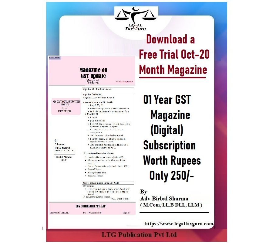 Download A Free Trial GST E-Magazine Sample Month of Oct-2020 (DIGITAL) ) and Annual Subscription